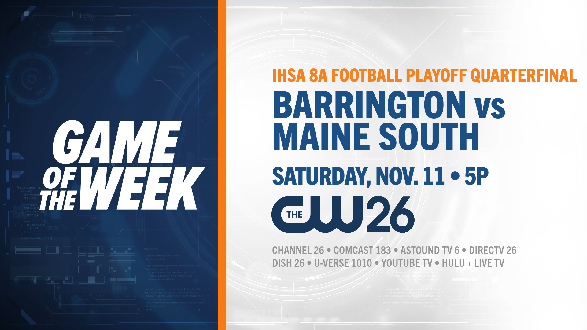 CW26 Game of the Week Presents the IHSA 8A Football Playoff Quarterfinal